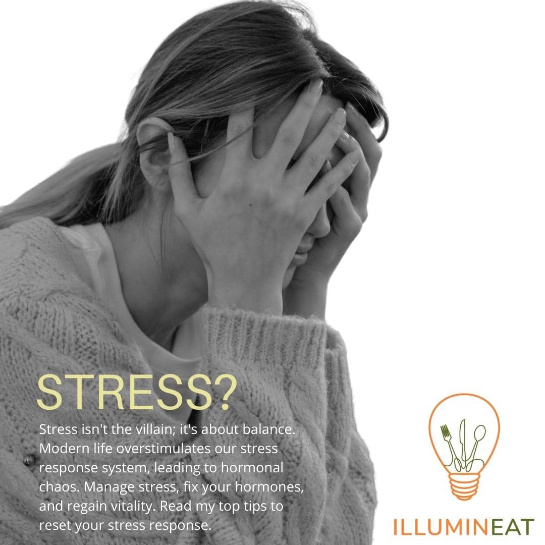 Stress and Hormones - Illumineat Nutritionist Norfolk Norwich London (1)